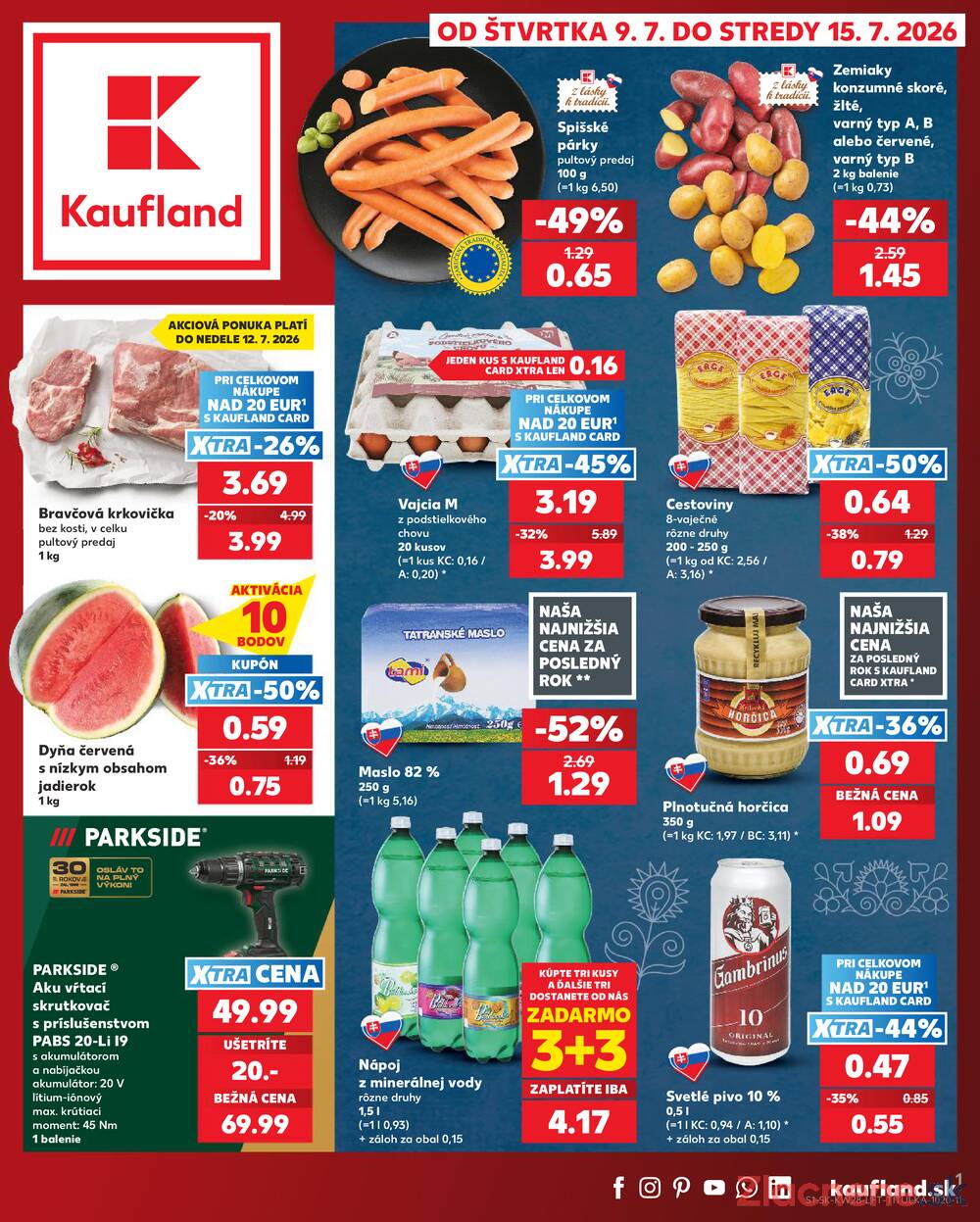 Leták Kaufland - Kaufland 9.7. - 15.7. - Kaufland Trebišov - strana 1 Leták Kaufland - Kaufland 9.7. - 15.7. - Kaufland Trebišov - strana 1