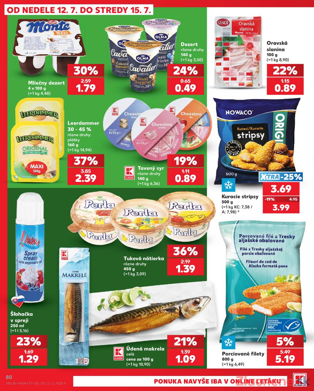 Kaufland 9.7. - 15.7. - Kaufland Trnava - Juh - Bratislavská