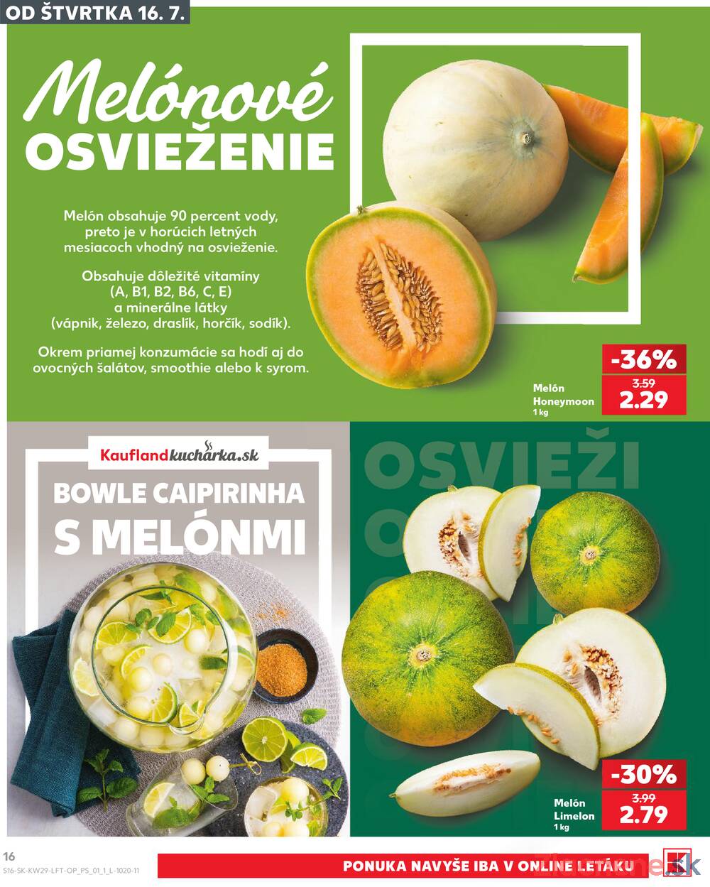 Leták Kaufland - Kaufland 16.7. - 22.7. - Kaufland Detva - strana 16 Leták Kaufland - Kaufland 16.7. - 22.7. - Kaufland Detva - strana 16