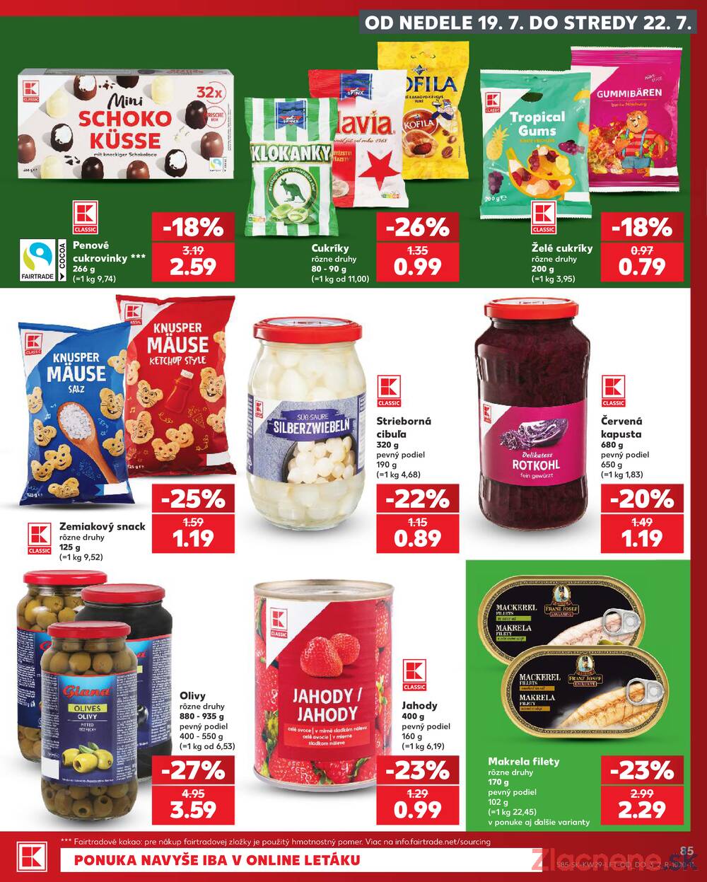 Leták Kaufland - Kaufland 16.7. - 22.7. - Kaufland Prievidza - strana 85 Leták Kaufland - Kaufland 16.7. - 22.7. - Kaufland Prievidza - strana 85