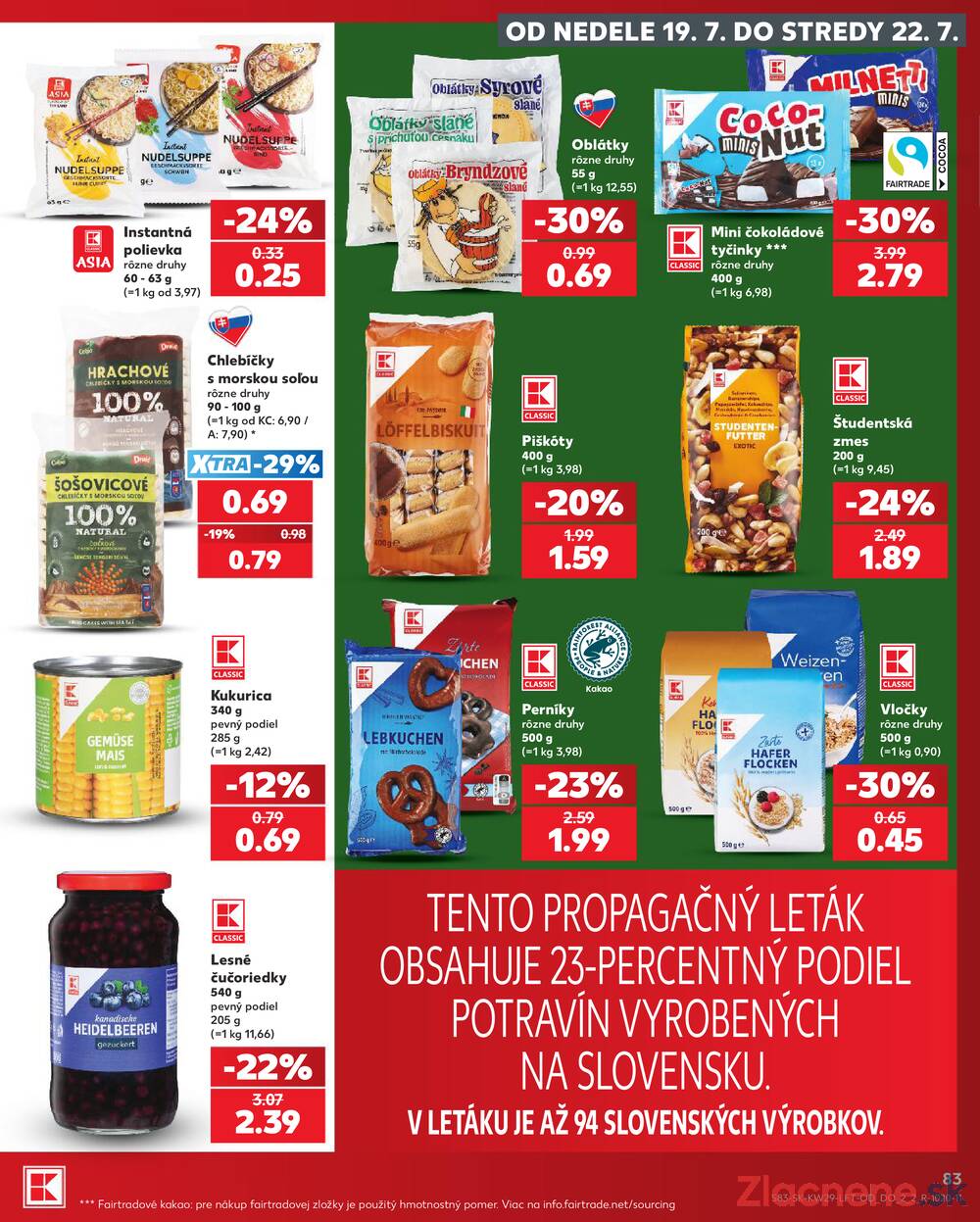 Kaufland 16.7. - 22.7. - Kaufland Bratislava - Podunajské Biskupice