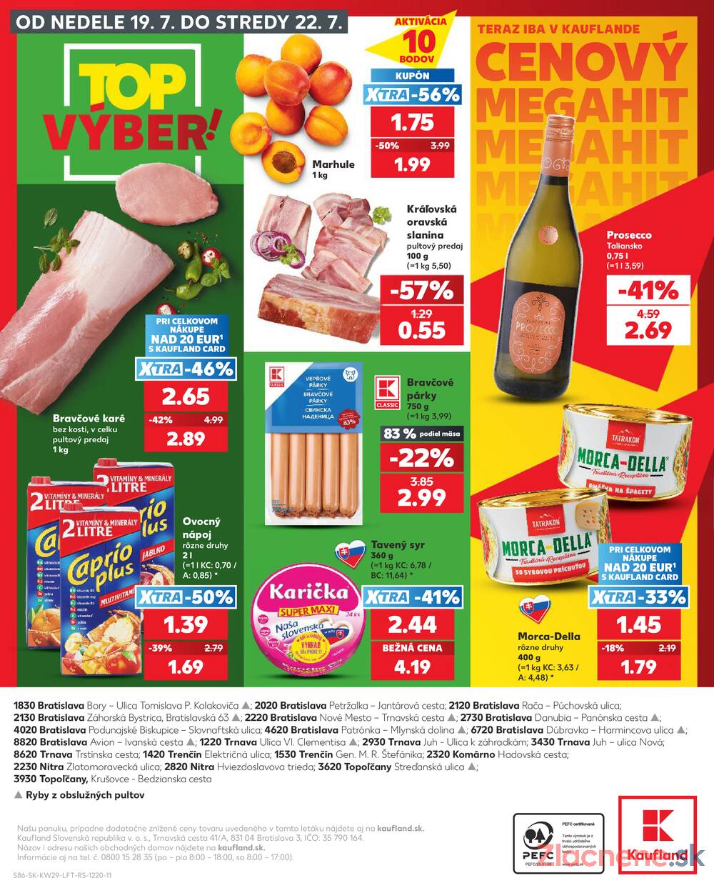 Kaufland 16.7. - 22.7. - Kaufland Bratislava - Podunajské Biskupice