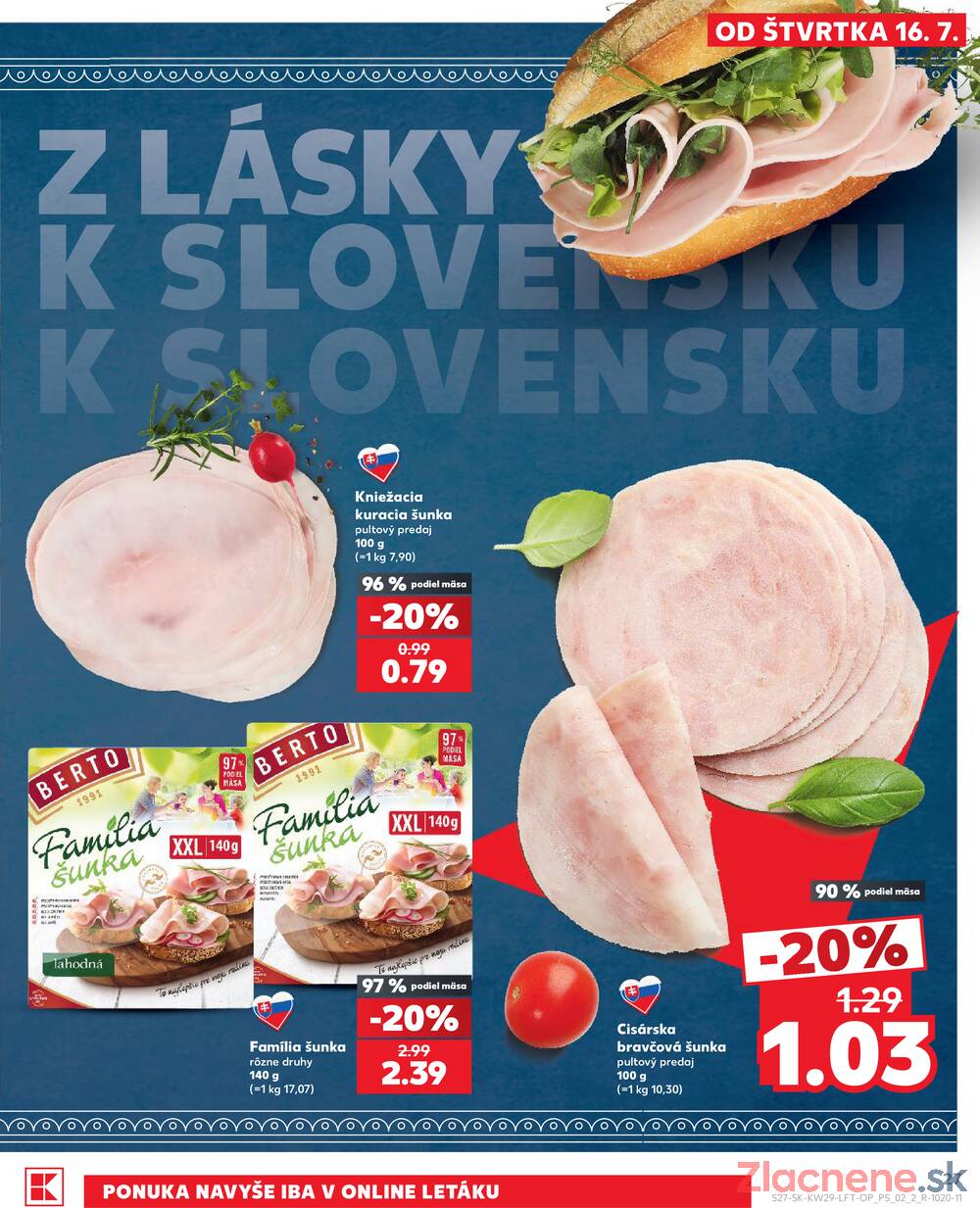 Kaufland 16.7. - 22.7. - Kaufland Prešov - Sídlisko 3