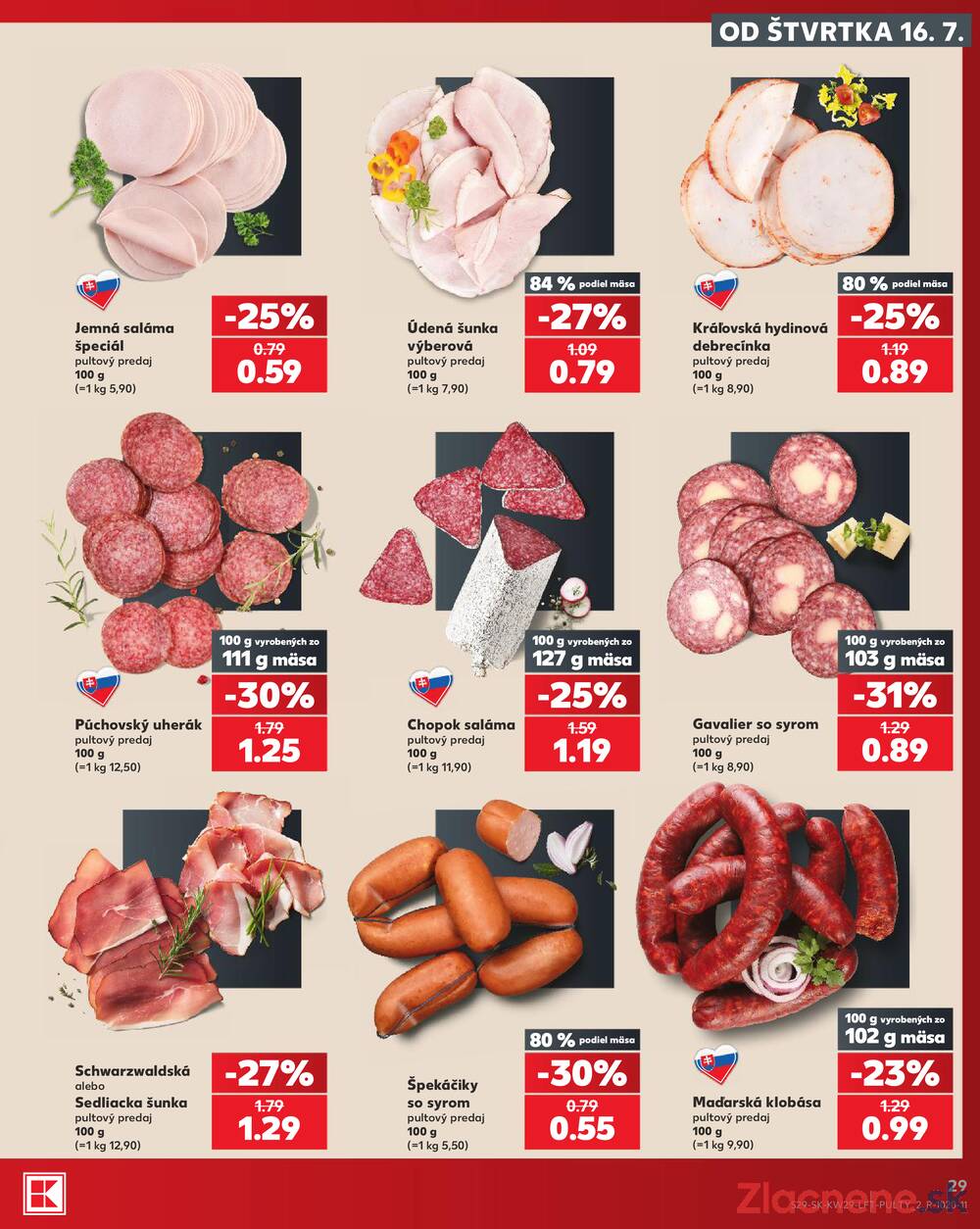 Kaufland 16.7. - 22.7. - Kaufland Košice - Nad Jazerom