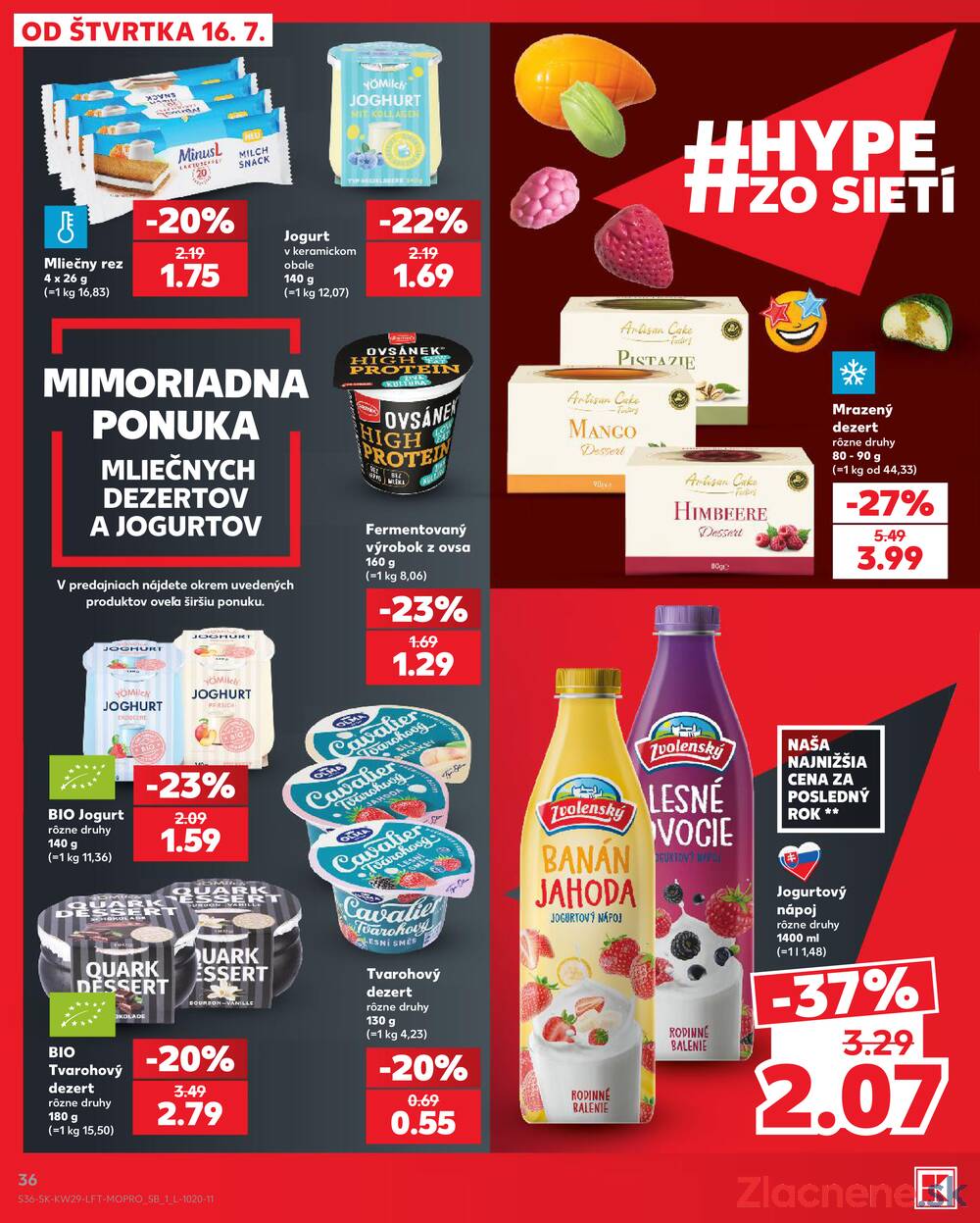 Kaufland 16.7. - 22.7. - Kaufland Košice - Nad Jazerom