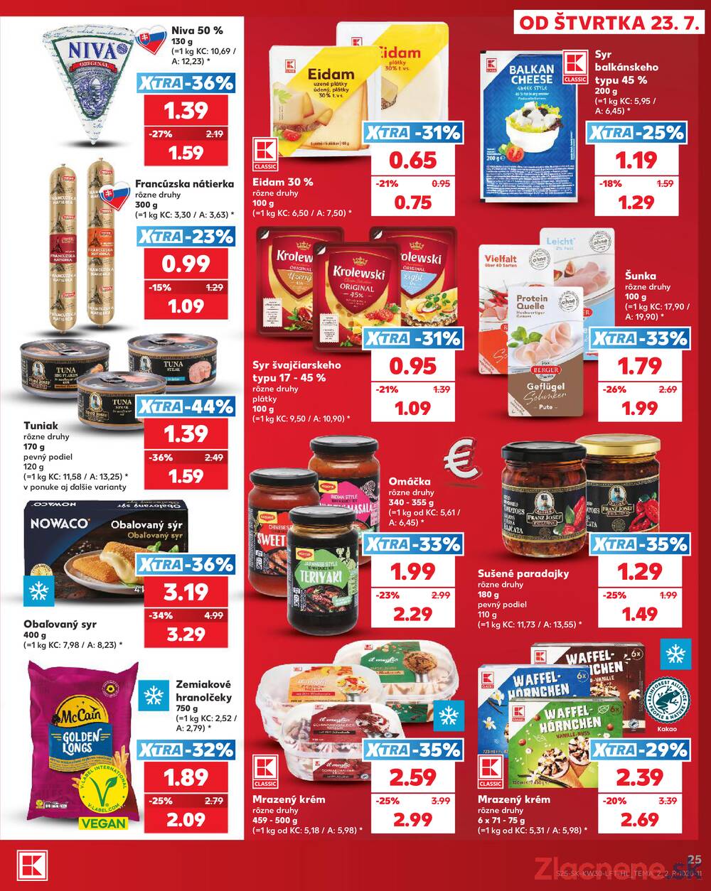 Kaufland 23.7. - 29.7. - Kaufland Spišská Nová Ves