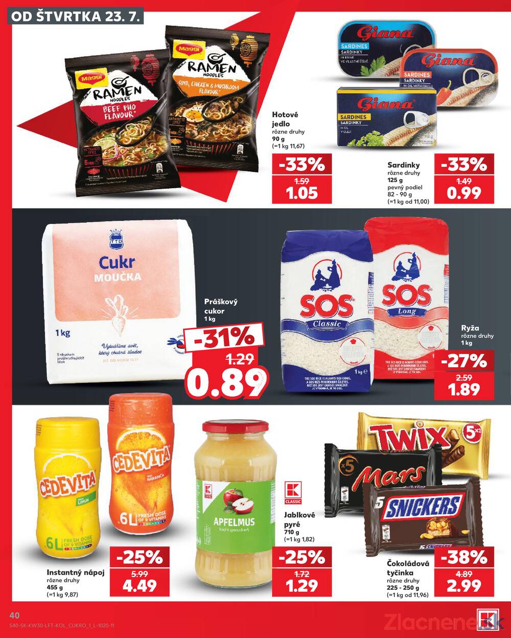 Kaufland 23.7. - 29.7. - Kaufland Spišská Nová Ves
