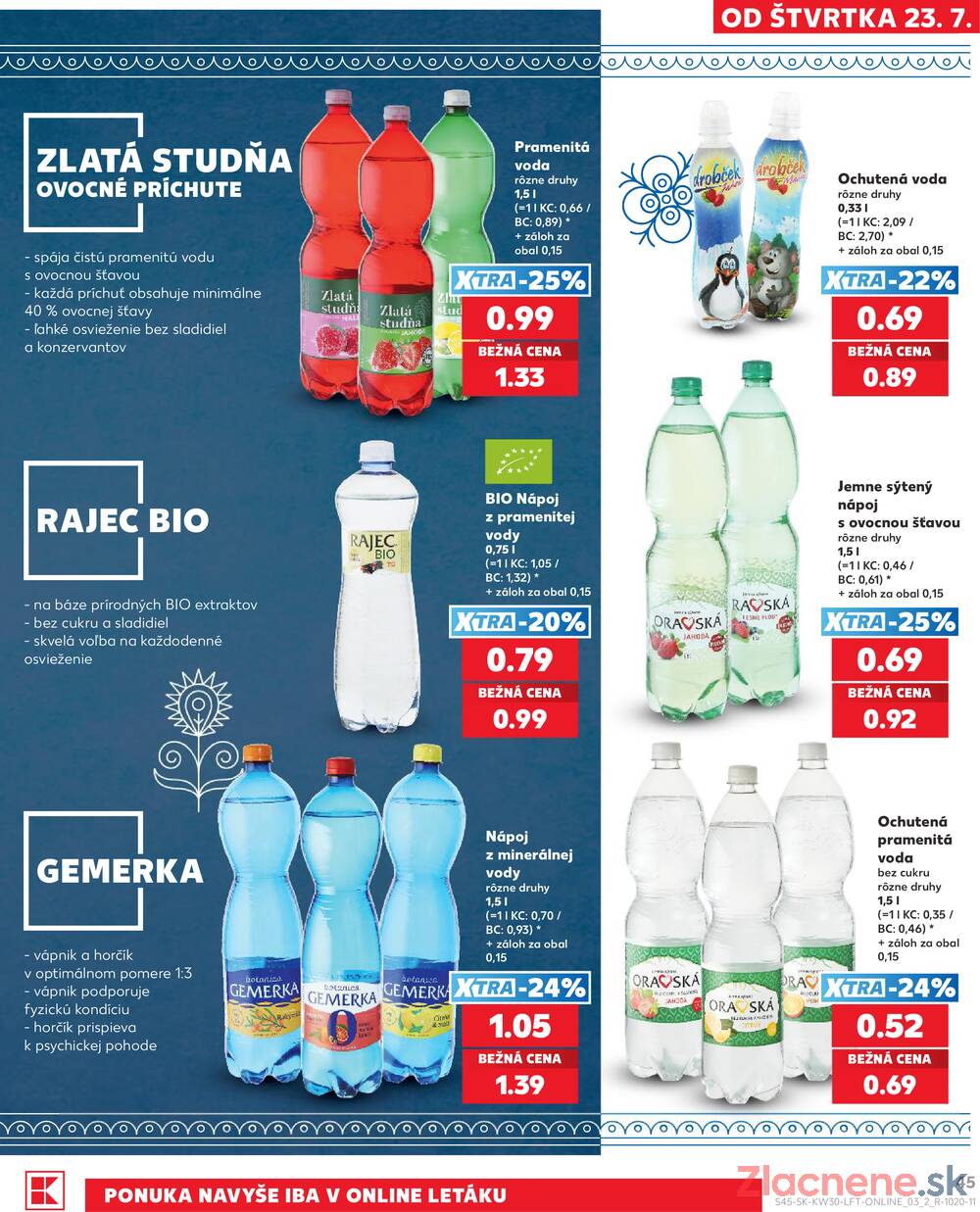 Kaufland 23.7. - 29.7. - Kaufland Dolný Kubín