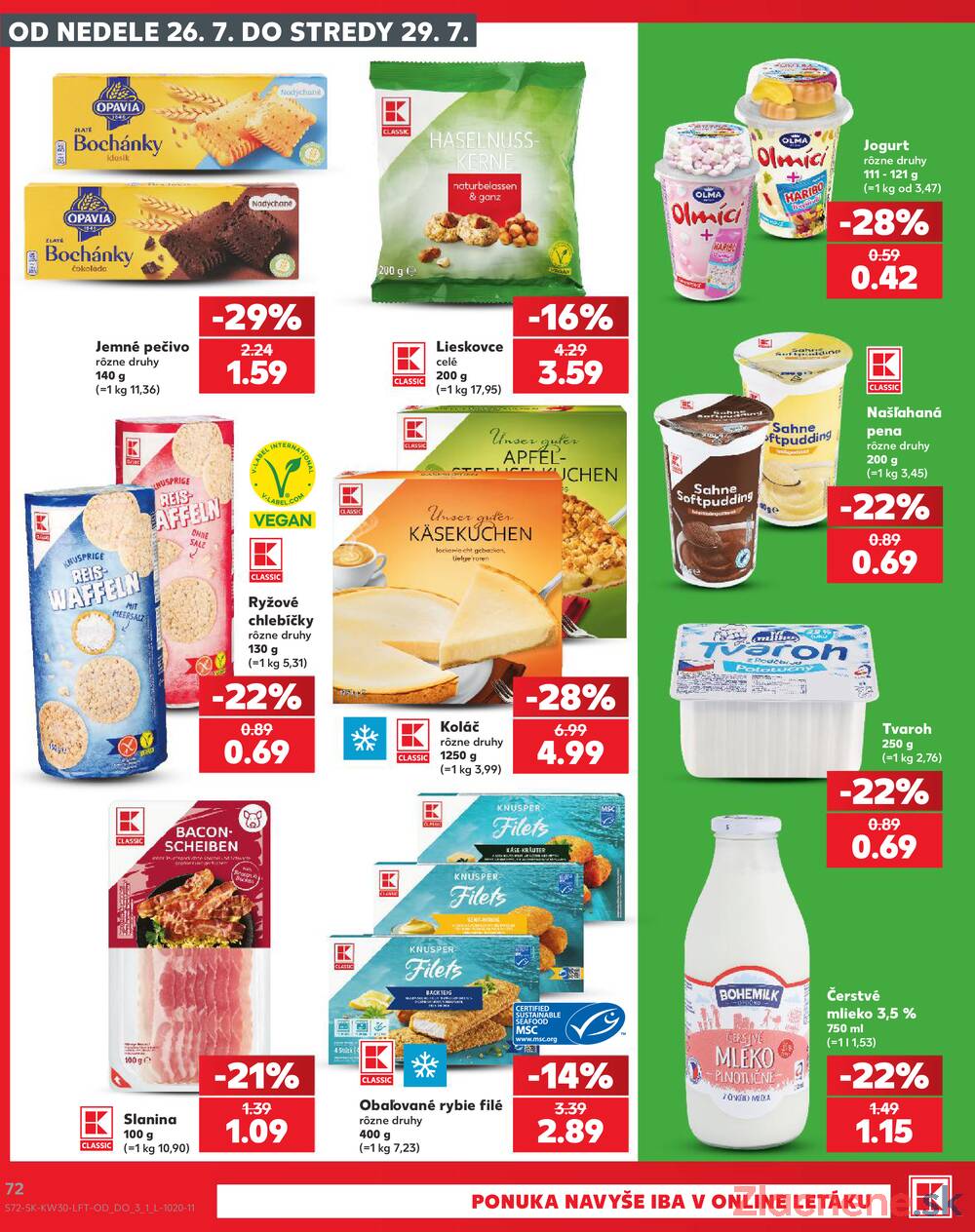 Kaufland 23.7. - 29.7. - Kaufland Trnava - Juh - Bratislavská