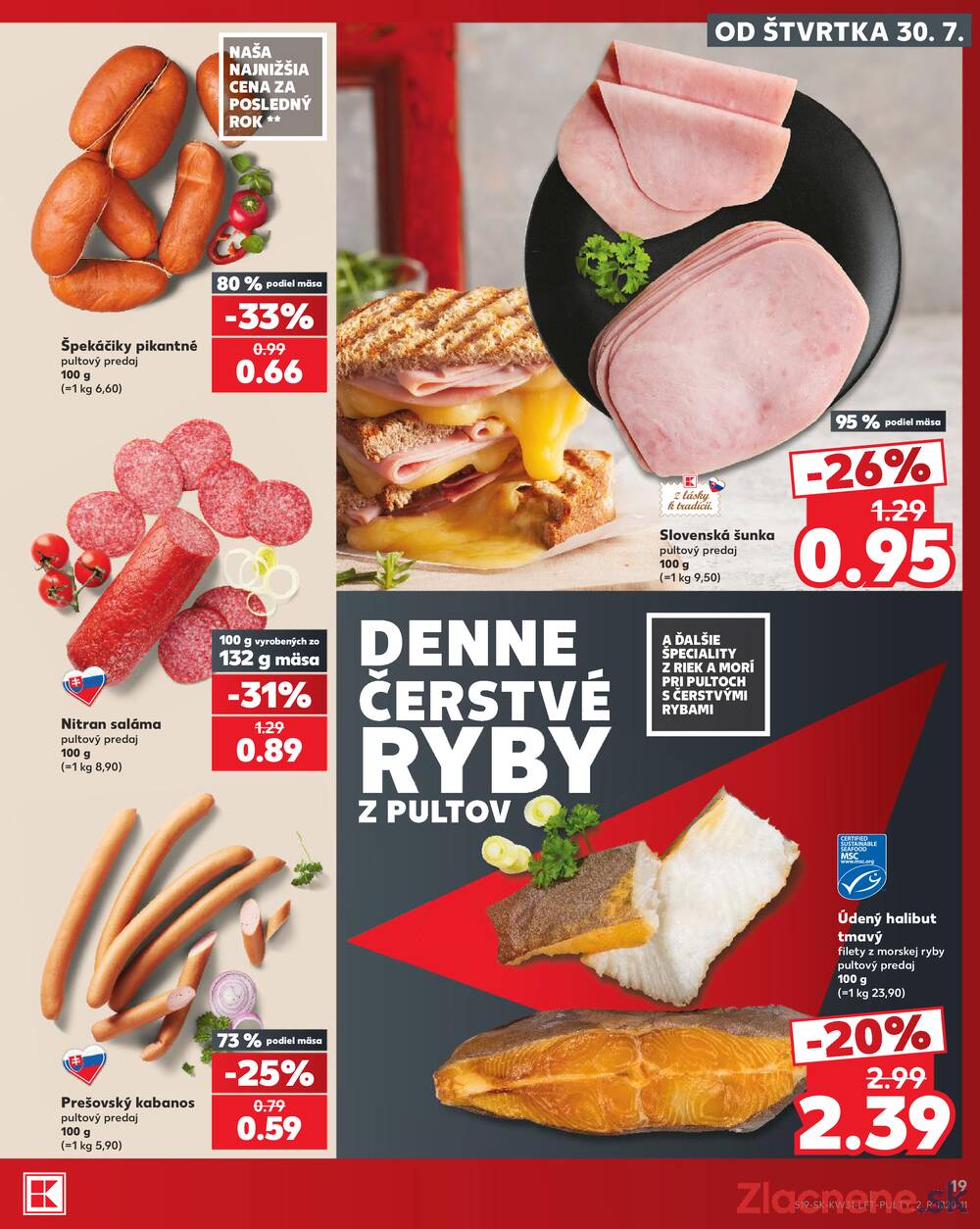 Kaufland 30.7. - 5.8. - Kaufland Trnava - Juh - Bratislavská