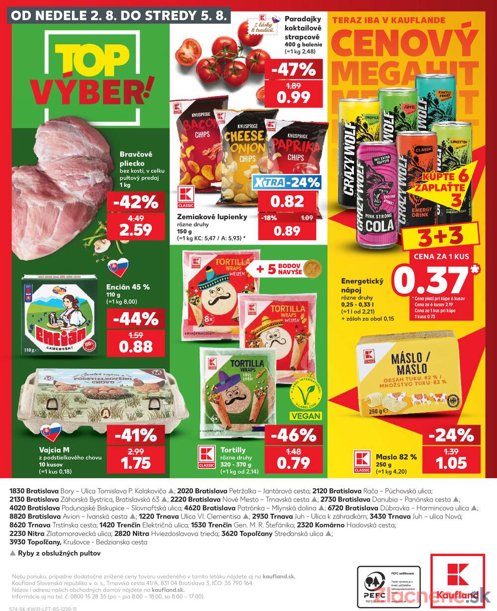 Kaufland 30.7. - 5.8. - Kaufland Trnava - Juh - Bratislavská