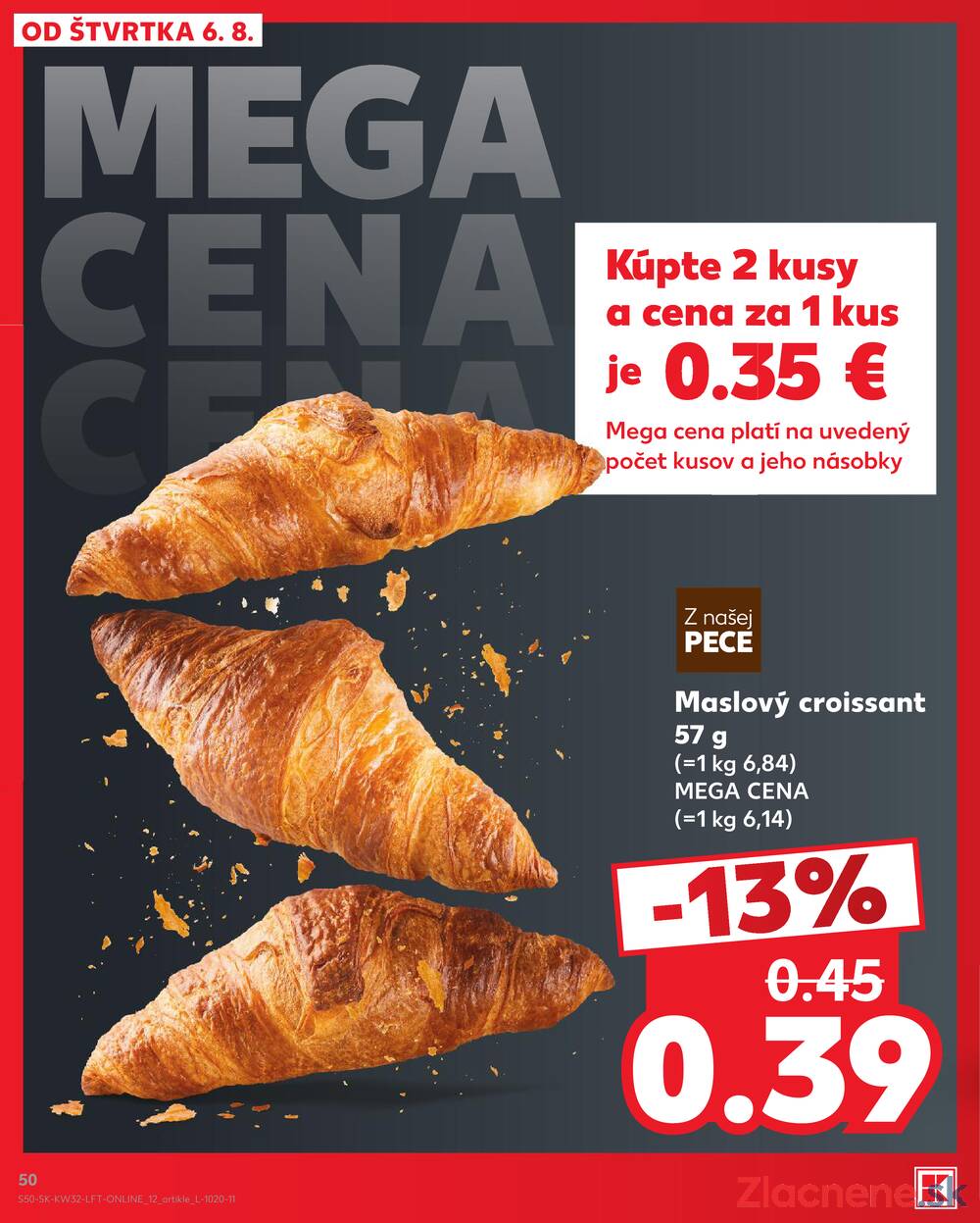 Kaufland 6.8. - 12.8. - Kaufland Trnava - Juh - Bratislavská