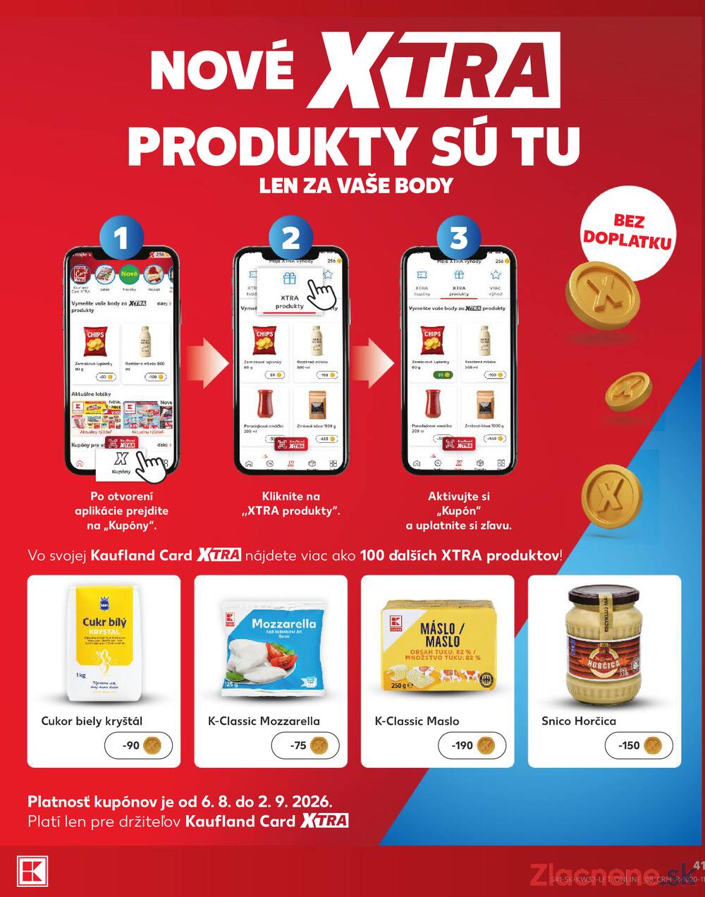 Kaufland 6.8. - 12.8. - Kaufland Trnava - Nová ul.