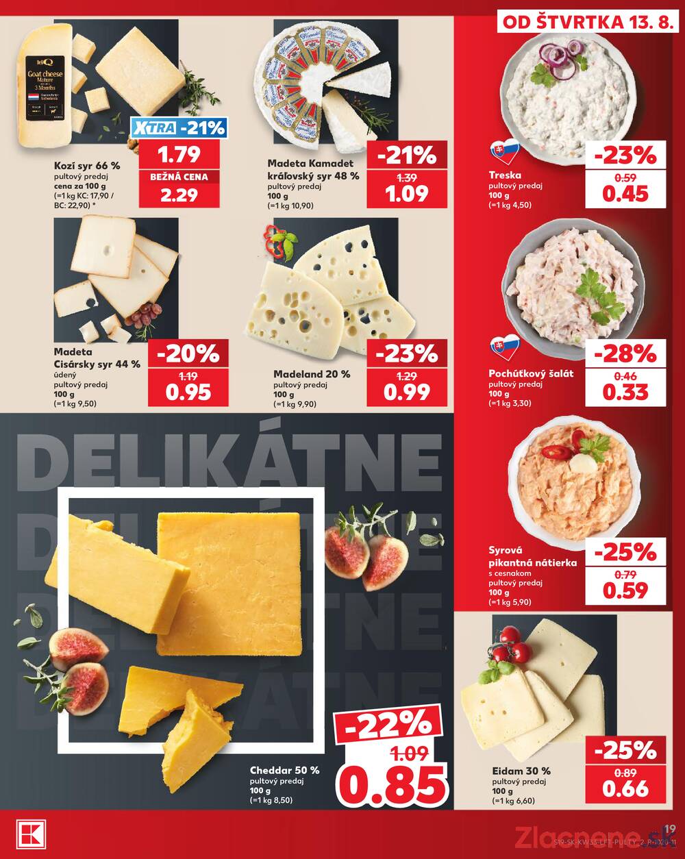 Leták Kaufland - Kaufland 13.8. - 19.8. - Kaufland Spišská Nová Ves - strana 19 Leták Kaufland - Kaufland 13.8. - 19.8. - Kaufland Spišská Nová Ves - strana 19