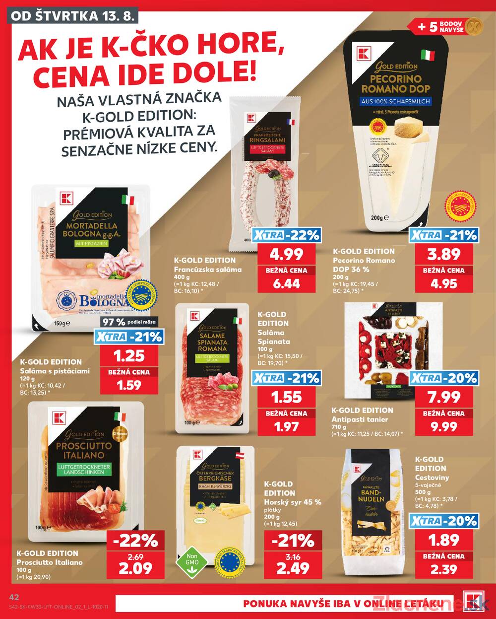 Kaufland 13.8. - 19.8. - Kaufland Košice-Pri hati