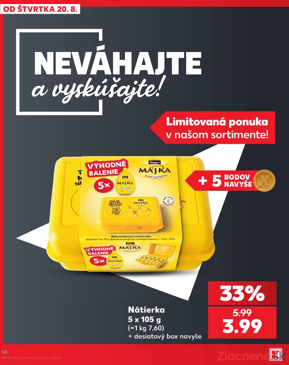 Kaufland 20.8. - 26.8. - Kaufland Michalovce