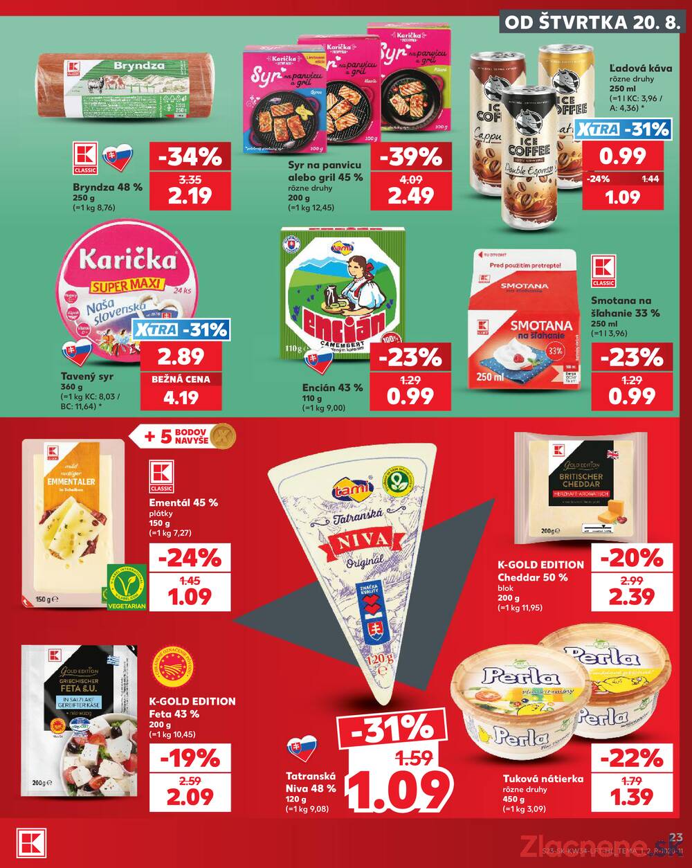 Kaufland 20.8. - 26.8. - Kaufland Trnava