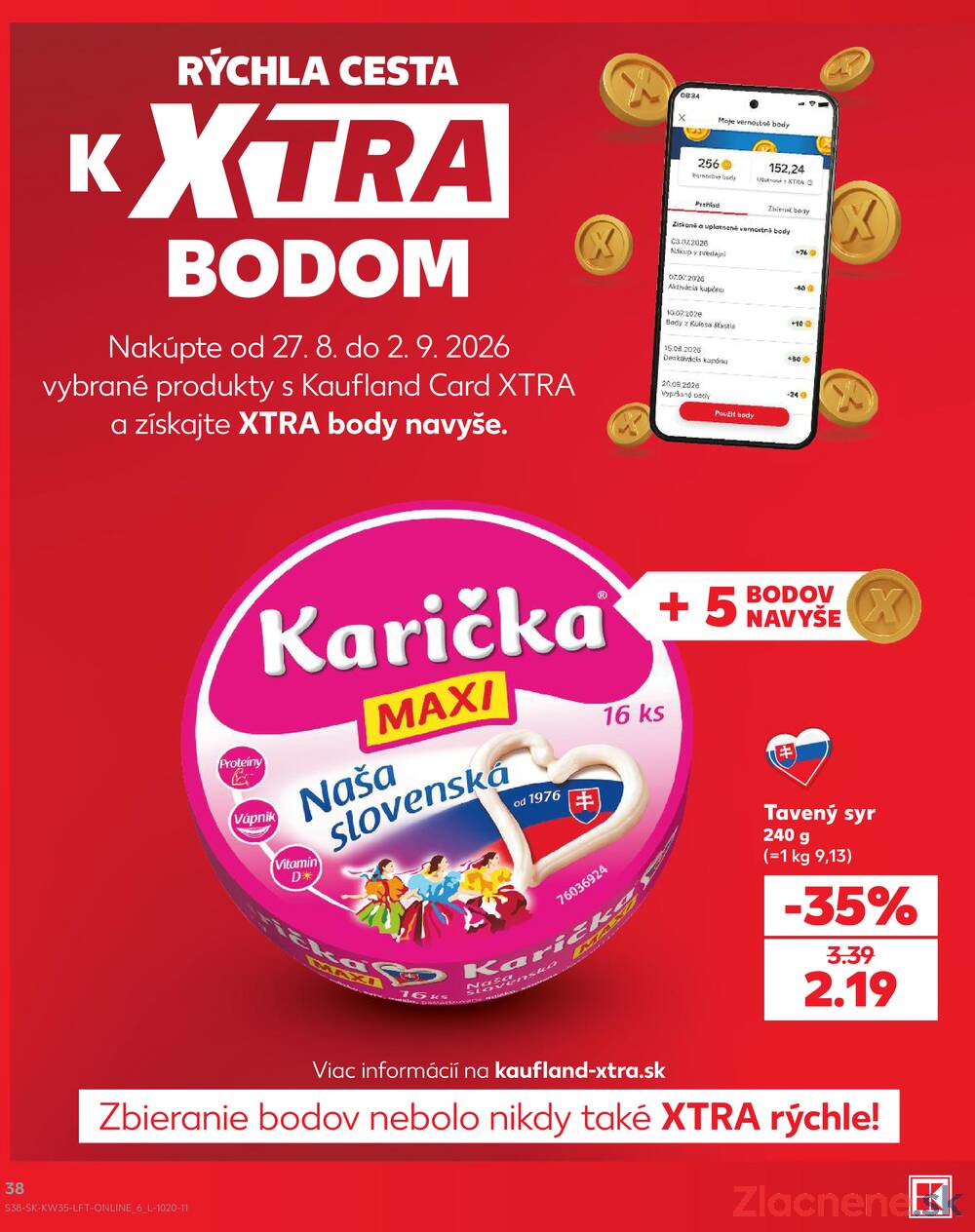 Kaufland 27.8. - 2.9. - Kaufland Trnava - Nová ul.