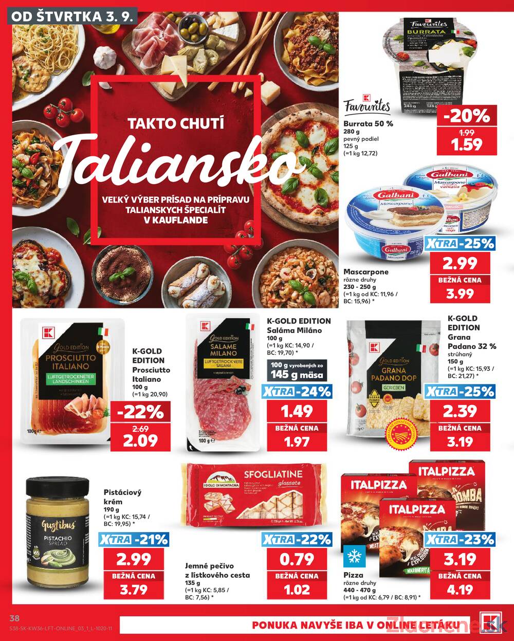 Kaufland 3.9. - 9.9. - Kaufland Trnava - Nová ul.