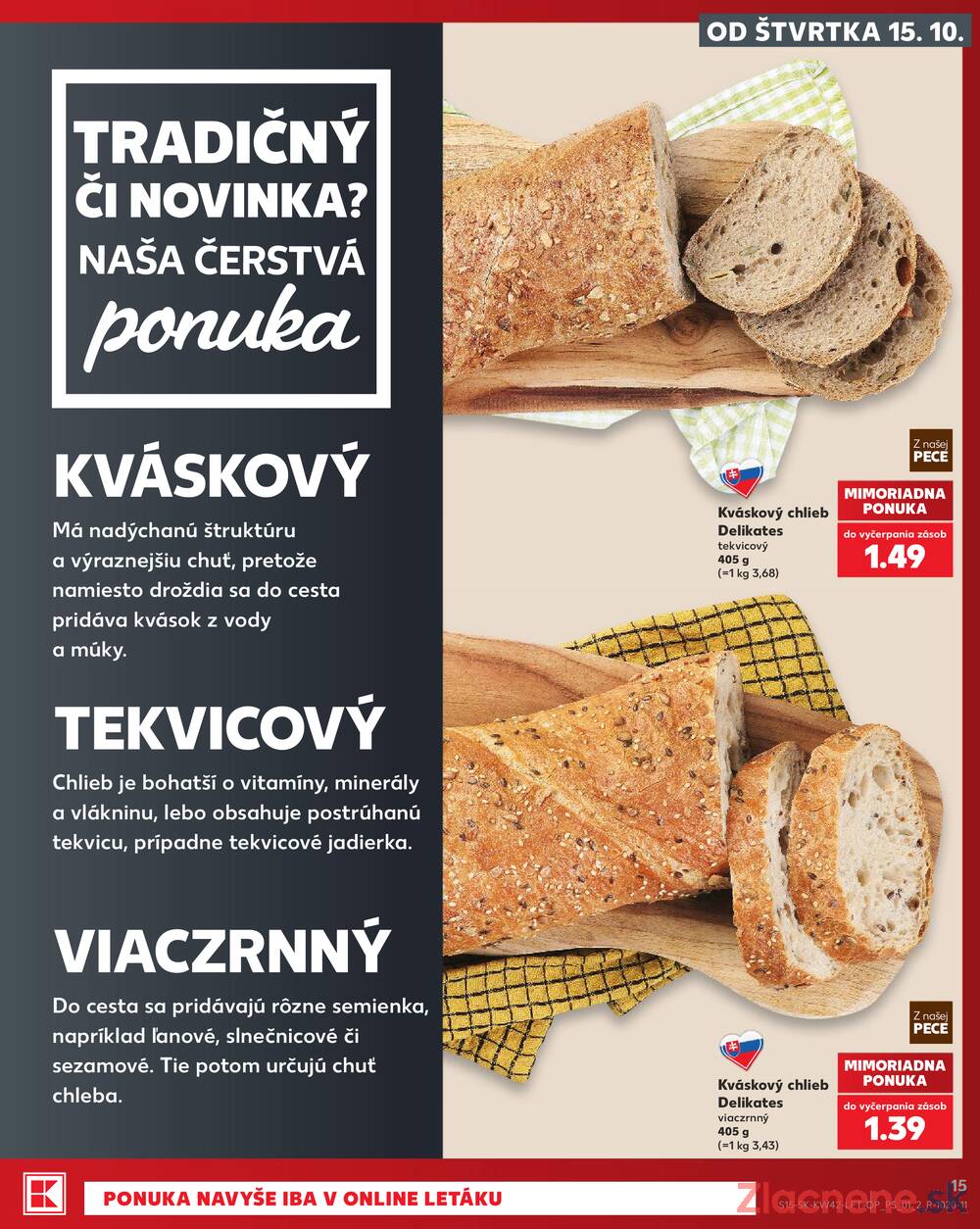 Leták Kaufland - Kaufland 15.10. - 21.10. - Kaufland Zvolen Zapad-Teplicky - strana 15 Leták Kaufland - Kaufland 15.10. - 21.10. - Kaufland Zvolen Zapad-Teplicky - strana 15