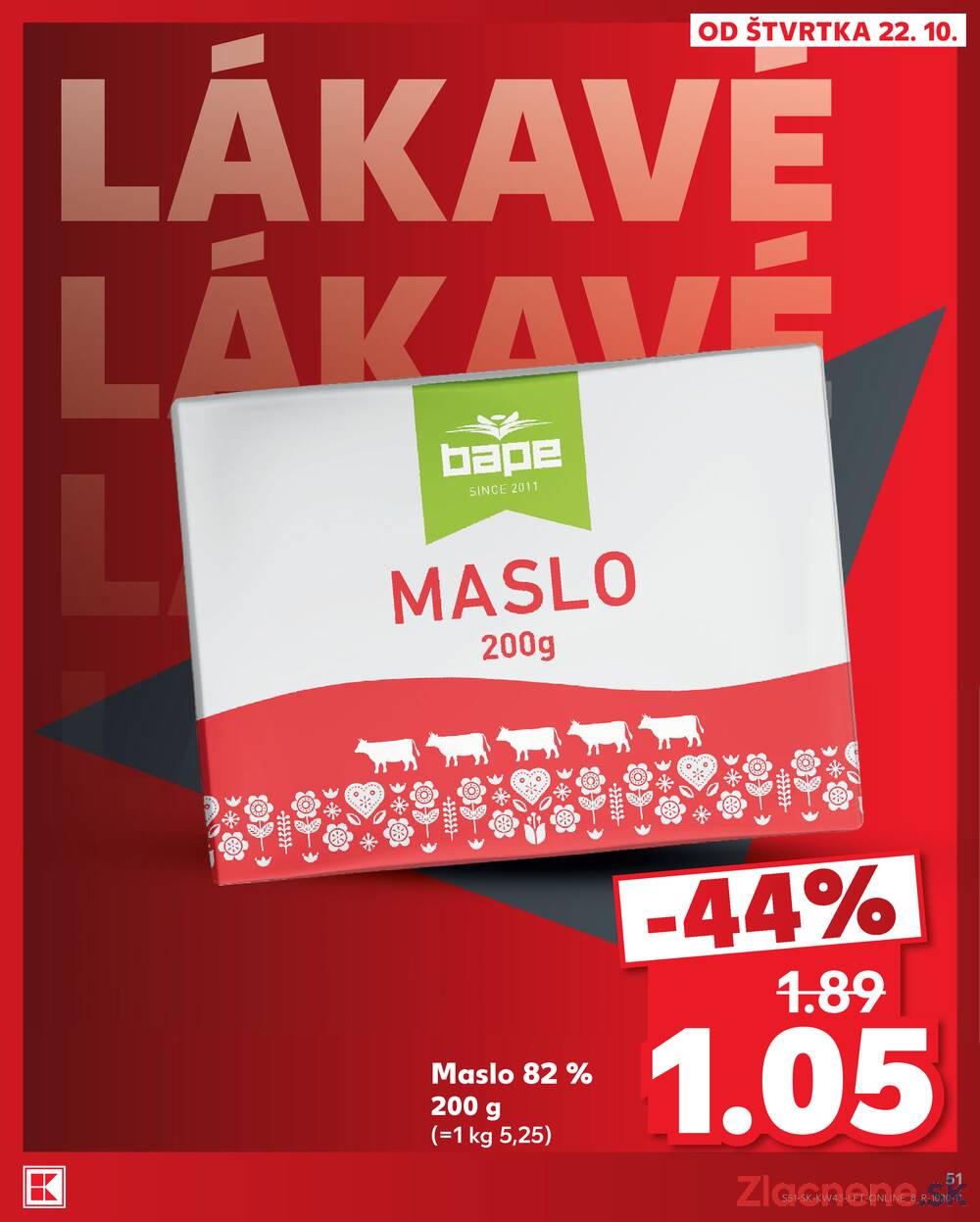 Kaufland 22.10. - 28.10. - Kaufland Košice - Nad Jazerom