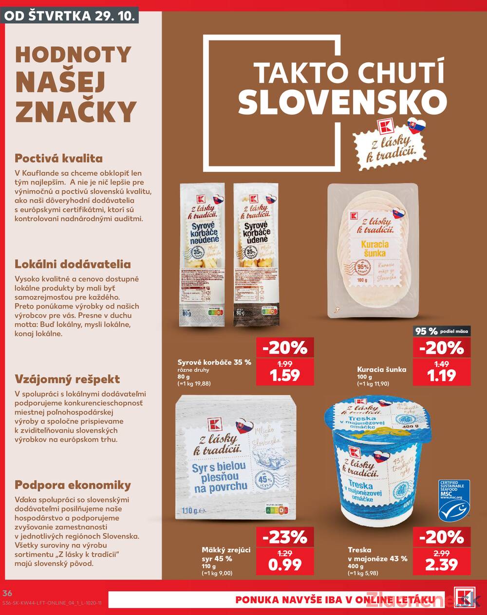 Kaufland 29.10. - 4.11. - Kaufland Trnava - Juh - Bratislavská