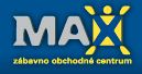 Zábavno obchodné centrum Max Nitra