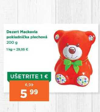 Dezert Mackovia pokladnička plechová 200 g
