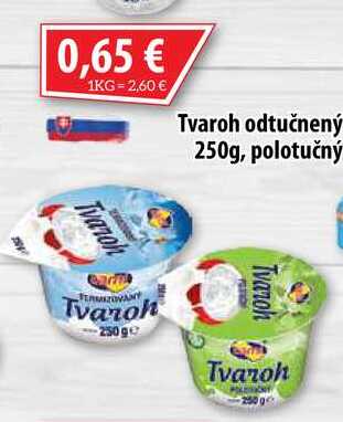 Tvaroh odtučnený 250 g