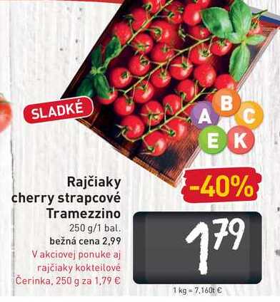   Rajčiaky cherry strapcové Tramezzino 250 g 