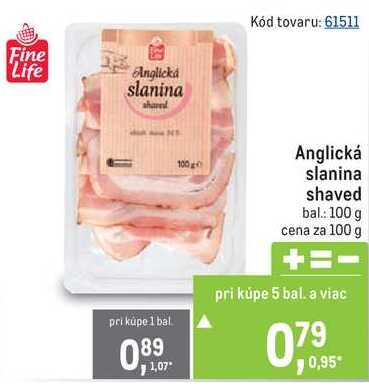 Anglická slanina shaved bal: 100 g
