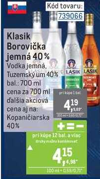 Klasik Borovička jemná 40%, Vodka jemná, Tuzemský um 40%, bal: 700 ml 