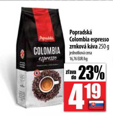 Popradská Colombia espresso zrnková káva 250 g
