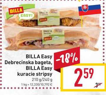 BILLA EASY! Debrecínska bageta / Kuracie stripsy 210 - 240 g