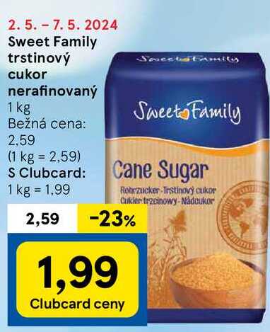 Sweet Family trstinový cukor nerafinovaný, 1 kg v akcii