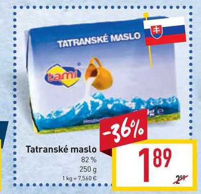 Tatranské maslo 82% 250 g  v akcii