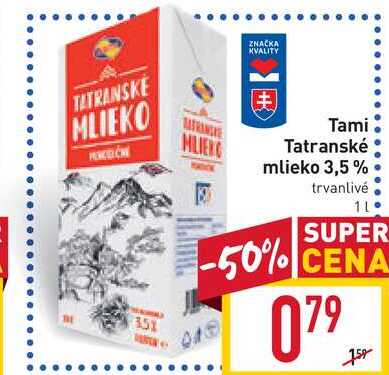 Tami Tatranské mlieko 3,5% trvanlivé 1l v akcii