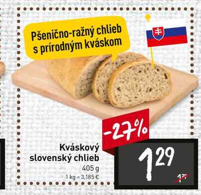 Kváskový slovenský chlieb 405 g 
