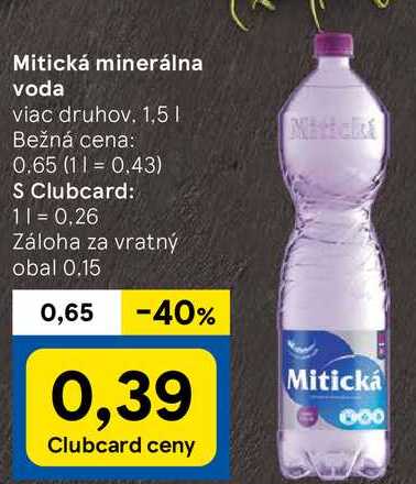 Mitická minerálna voda, 1,5 l v akcii