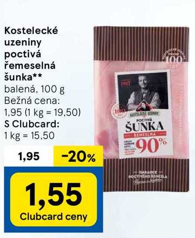 Kostelecké uzeniny poctivá řemeselná šunka, 100 g 