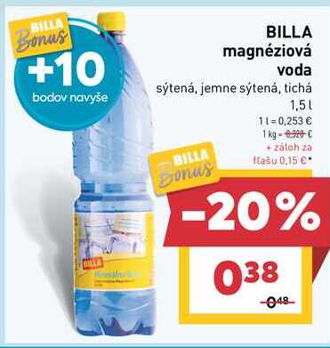 BILLA magnéziová voda sýtená, jemne sýtená, tichá 1,5l