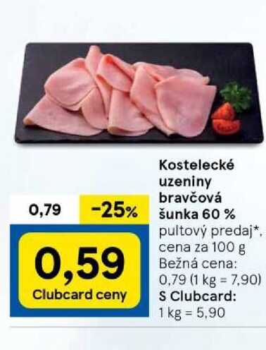 Kostelecké uzeniny bravčová šunka 60% 100 g 