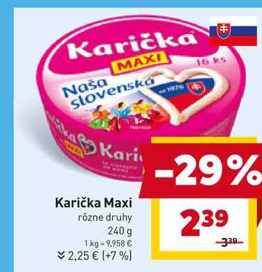 Karička Maxi rôzne druhy 240 g 