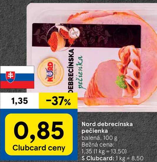 Nord debrecínska pečienka, 100 g