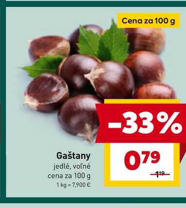 Gaštany jedlé, voľné cena za 100 g 