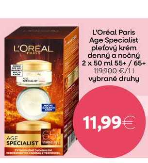 L'Oréal Paris Age Specialist pleťový krém denný a nočný 2 x 50 ml 55+ / 65+ 