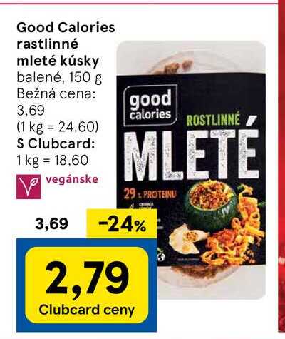 Good Calories rastlinné mleté kúsky balené, 150 g 