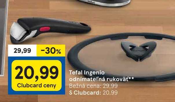  Tefal Ingenio odnímateľná rukoväť