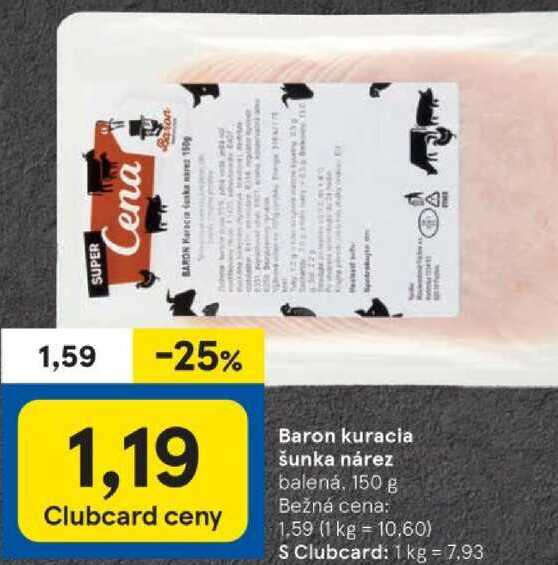 Baron kuracia šunka nárez, 150 g