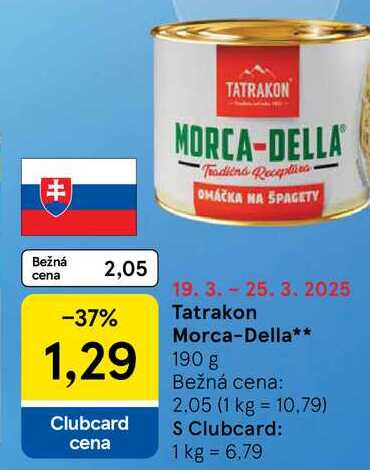 Tatrakon Morca-Della, 190 g